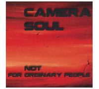 Camera Soul - Not for Ordinary People
