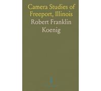 Camera Studies of Freeport, Illinois: Parks, Churches, Schools, Civic, Cultural, Fraternal and Eleemosynary Institutions