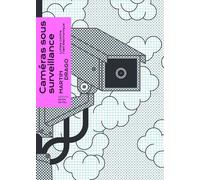 Caméras sous surveillance Luttes contre l'oeil électronique - Martin Drago - Terres De Feu Eds - broché - Récit