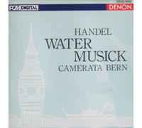 Camerata Bern - Händel: Water Musick (Wasser-Musik)