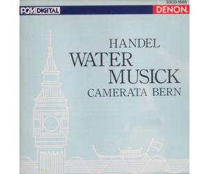 Camerata Bern - Händel: Water Musick (Wasser-Musik)