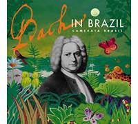 Camerata Brasil - Bach in Brazil