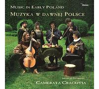 Camerata Cracovia - Music from Early Poland [Import]