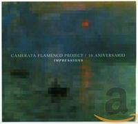 Camerata Flamenco Project - 10 Aniversario-Impression [Import]