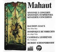 Camerata Leodiensis - Mahaut : Symphonies And Concertos