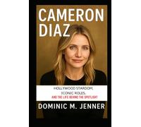 Cameron Diaz: Hollywood Stardom, Iconic Roles, and the Life Behind the Spotlight