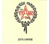 Cameron, Steve - Titanic Suite
