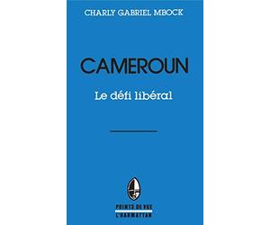 Cameroun le Defi Liberal