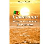 Cameroun: terre de la promesse ... kankam meme olivier (Auteur)