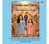 Camila and Kiara: The Highway to Heaven