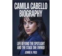 Camila Cabello biography: Life Beyond the Spotlight and the Stage She Owned