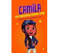 Camila The Horseback Riding Star
