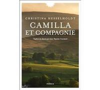 Camilla et compagnie HESSELHOLDT CHRISTINA (Auteur)
