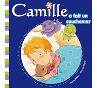 Camille a fait un cauchemar