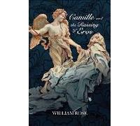Camille And The Raising Of Eros