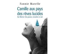 Camille aux pays des rêves lucides