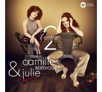 ENTRE 2 - BERTHOLLET,CAMILLE & JULIE DIGIPAK CD NEUF