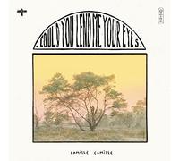 Camille Camille - Could You Lend Me Your Eyes [Import]