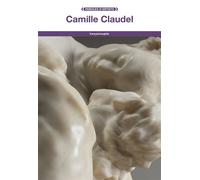 Camille Claudel - Camille Claudel - Fage Eds - broché - Essai