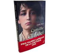 Camille Claudel Claude Pérez (Auteur)