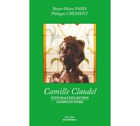 Camille claudel - integrale des oeuvres - PARIS/CRESSENT - Economica - relié - Monographie