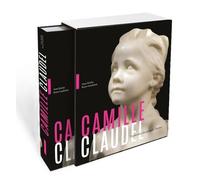 Camille Claudel - L'expression Farouche De L'intime