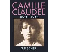 Camille Claudel. Sonderausgabe
