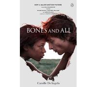 Camille DeAngelis Bones & All (Poche)