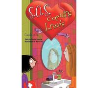 Camille et cie T.7 : S.O.S. coeurs brisés