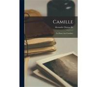 Camille La Dame Aux Camilias - Alexandre Dumas fils - Creative Media Partners LLC - Livre en Anglais Alexandre Dumas filsAlexandre Dumas fils (Auteur)