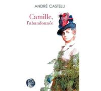 Camille l'abandonnée