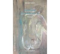 Camille ou comme si Gérard Salem (Auteur)