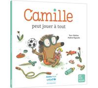 Camille peut jouer à tout
