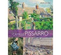 Camille Pissarro Camille Pissarro (Auteur), Gérard Denizeau (Auteur)