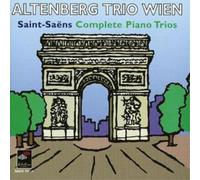 Camille Saint-Saens Complete Piano Trios (Altenberg Trio Wien) (CD)
