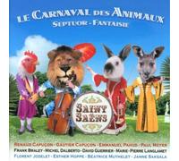 Camille Saint-Saëns – Le Carnaval des animaux – CD