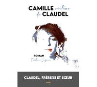 Camille victime de Claudel