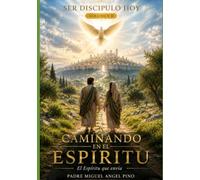 Caminando en el Espíritu: El Espíritu que envía