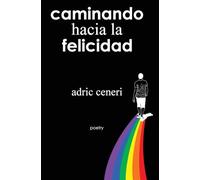 Caminando Hacia la Felicidad