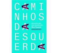 Caminhos Da Esquerda. Elementos Para Uma Reconstrução Ruy Fausto (Auteur)