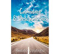 Caminhos & Descaminhos: Literatura Brasileira