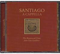 Camino De Santiago A Capella - Oeuvres De De Guerrero, Lobo, Joao Iv, Victoria, Cardoso, Rogier, Anonyme