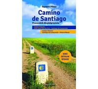 Camino de Santiago - Szymon Pilarz (Voyages et guide touristique en polonais)
