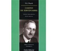 CAMINO DE SERVIDUMBRE: Textos y documentos. Edición definitiva