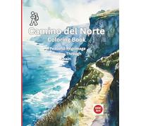 Camino del Norte Coloring Book: A Peaceful Pilgrimage Journey Through the Wild Northern Coast of Spain
