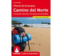 Camino del norte (fr) Le longue de la côte de Irun à St-Jacques-de-Compostelle, 34 étapes avec traces GPS - Cordula Rabe - Rother - relié - Guide