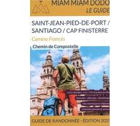 Camino Francés De Saint-Jean-Pied-De-Port À Santiago + Le Chemin Jusqu'à Finisterre