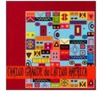 Camino Grande De Latino America