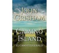 Camino Island El Caso Fitzgerald by John Grisham John Grisham (Auteur)