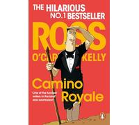Camino Royale: The hilarious, bestselling book from the million-copy-selling satire series